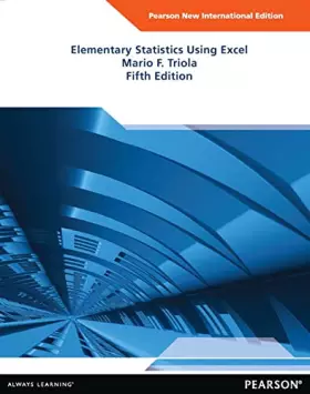 Couverture du produit · Elementary Statistics Using Excel: Pearson New International Edition