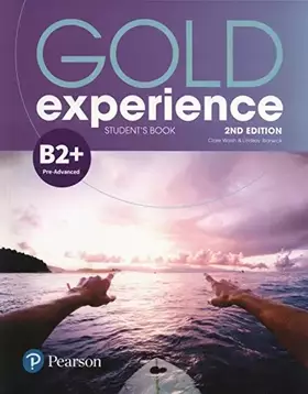 Couverture du produit · Gold Experience 2nd Edition B2+ Students' Book