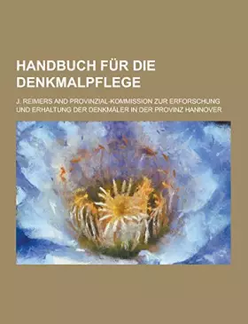 Couverture du produit · Handbuch Fur Die Denkmalpflege