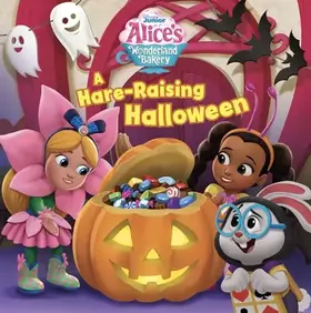 Couverture du produit · Alice's Wonderland Bakery: A Hare-Raising Halloween