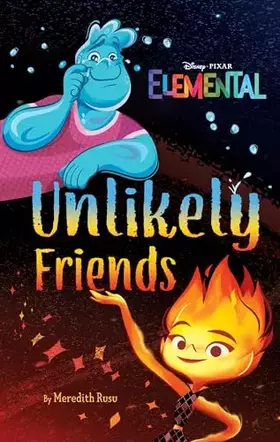 Couverture du produit · Disney/Pixar Elemental Unlikely Friends