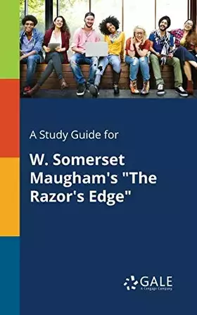 Couverture du produit · A Study Guide for W. Somerset Maugham's "The Razor's Edge"