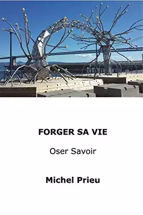 Couverture du produit · Forger sa vie