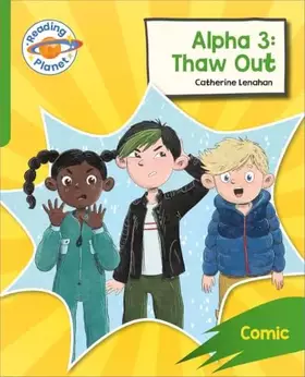 Couverture du produit · Reading Planet: Rocket Phonics – Target Practice - Alpha 3: Thaw Out - Green (Reading Planet: Rocket Phonics programme)