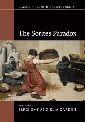 Couverture du produit · The Sorites Paradox (Classic Philosophical Arguments)