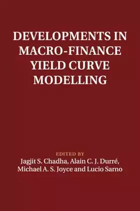 Couverture du produit · Developments in Macro-Finance Yield Curve Modelling (Macroeconomic Policy Making)