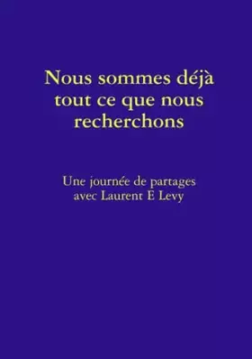 Couverture du produit · Nous Sommes Déjà Tout Ce Que Nous Recherchons
