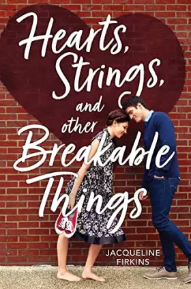 Couverture du produit · Hearts, Strings, and Other Breakable Things