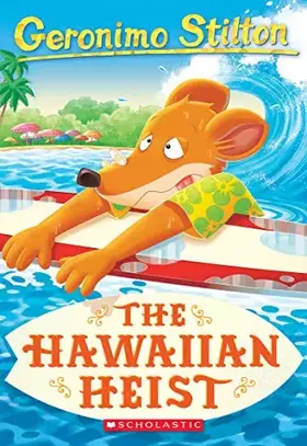 Couverture du produit · The Hawaiian Heist (Geronimo Stilton 72)