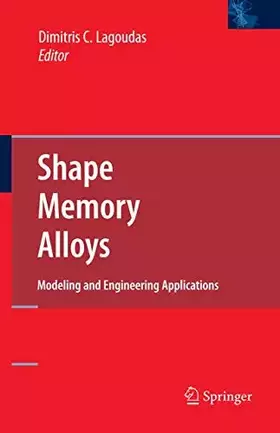 Couverture du produit · Shape Memory Alloys: Modeling and Engineering Applications