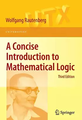 Couverture du produit · A Concise Introduction to Mathematical Logic (Universitext)