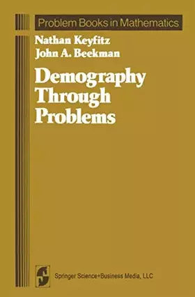 Couverture du produit · Demography Through Problems (Problem Books in Mathematics)