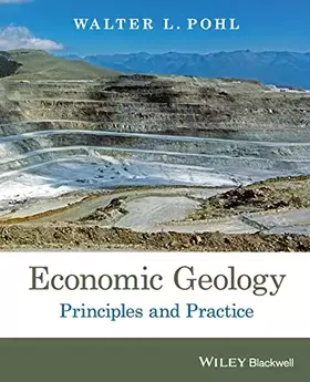 Couverture du produit · Economic Geology: Principles and Practice