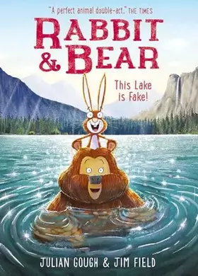 Couverture du produit · Rabbit and bear: this lake is fake!