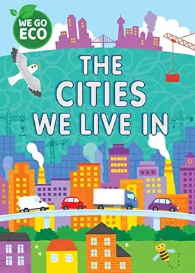 Couverture du produit · The Cities We Build