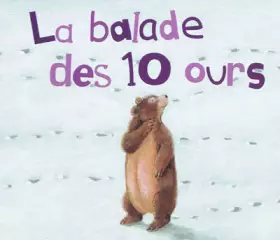 Couverture du produit · La balade des 10 ours