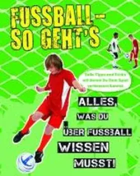 Couverture du produit · Fußball - So geht's