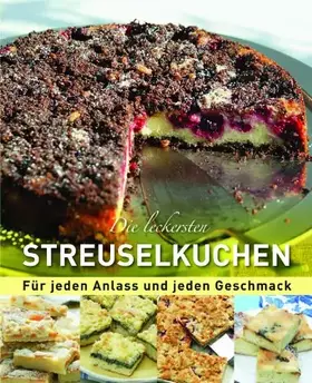 Couverture du produit · Die leckersten Streuselkuchen