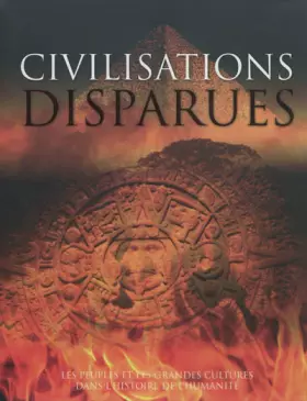 Couverture du produit · Civilisations disparues