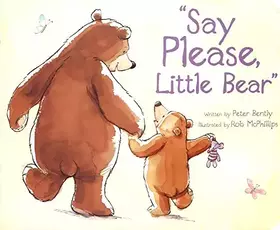 Couverture du produit · Say Please, Little Bear