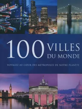 Couverture du produit · 100 villes du monde