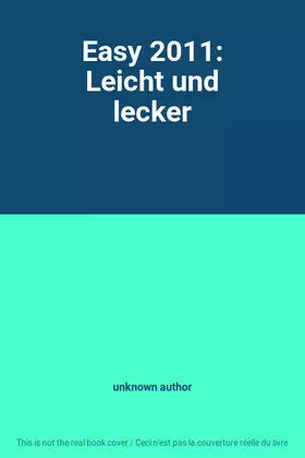 Couverture du produit · Easy 2011: Leicht und lecker