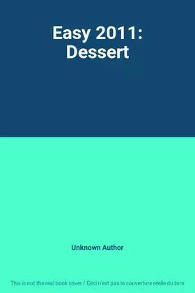 Couverture du produit · Easy 2011: Dessert