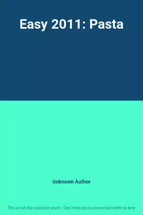 Couverture du produit · Easy 2011: Pasta