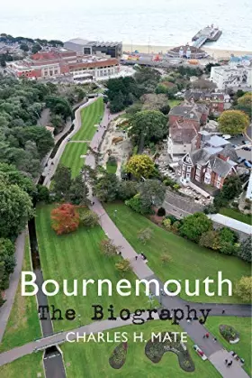 Couverture du produit · Bournemouth the Biography