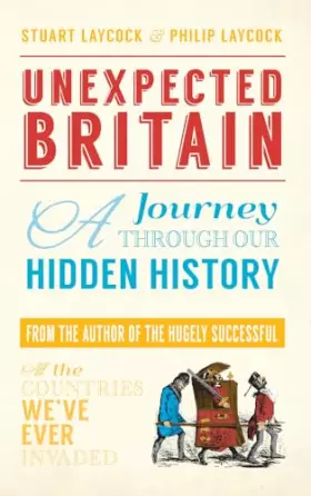 Couverture du produit · Unexpected Britain: A Journey Through Our Hidden History