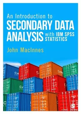 Couverture du produit · An Introduction to Secondary Data Analysis with IBM SPSS Statistics