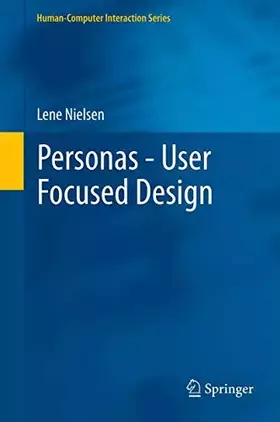 Couverture du produit · Personas - User Focused Design (Human–Computer Interaction Series)
