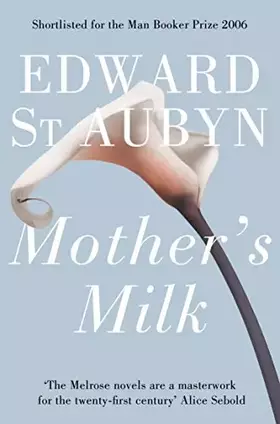 Couverture du produit · Mother's Milk. Edward St. Aubyn