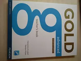 Couverture du produit · Gold Advanced Teacher's Book: Advanced