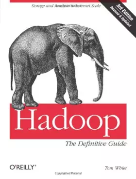 Couverture du produit · Hadoop - The Definitive Guide 3e