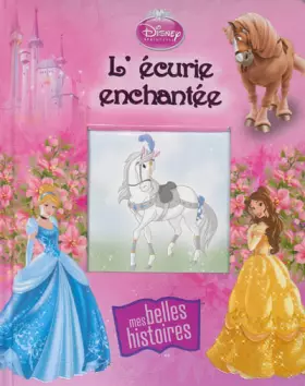 Couverture du produit · Disney Princesses - L'écurie enchantée