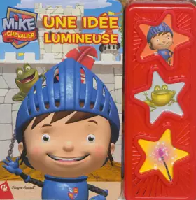 Couverture du produit · MIKE LE CHEVALIER - UNE IDEE LUMINEUSE