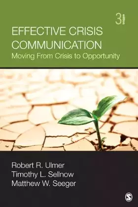 Couverture du produit · Effective Crisis Communication: Moving From Crisis to Opportunity
