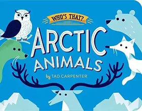 Couverture du produit · Arctic Animals (Who's That?)