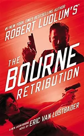 Couverture du produit · Robert Ludlum's (TM) The Bourne Retribution.