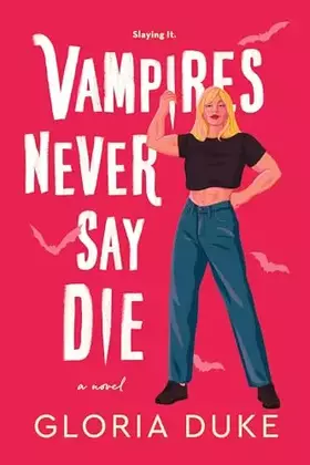 Couverture du produit · Vampires Never Say Die (Slaying It)