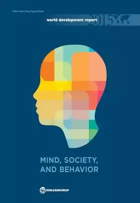 Couverture du produit · World Development Report 2015: Mind, Society, and Behavior