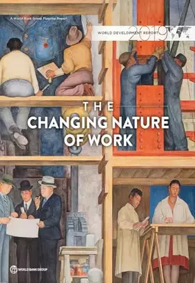 Couverture du produit · World Development Report 2019: The Changing Nature of Work