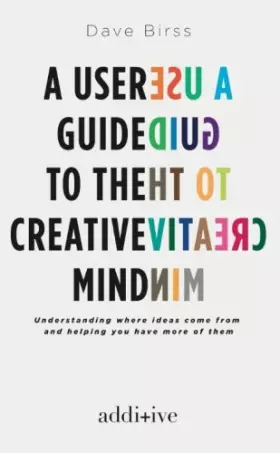 Couverture du produit · A User Guide to the Creative Mind