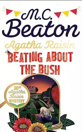 Couverture du produit · Agatha Raisin: Beating About the Bush