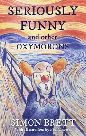 Couverture du produit · Seriously Funny, and Other Oxymorons (Gift Books)