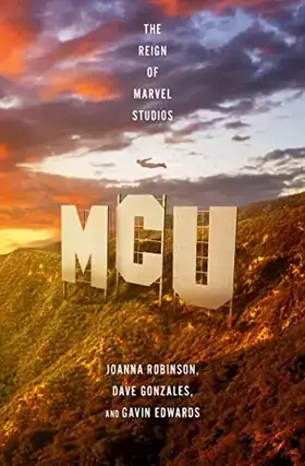Couverture du produit · Headline MCU The Reign of Marvel Studios.