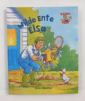 Couverture du produit · Bauer Bolle: Wilde Ente Elsa