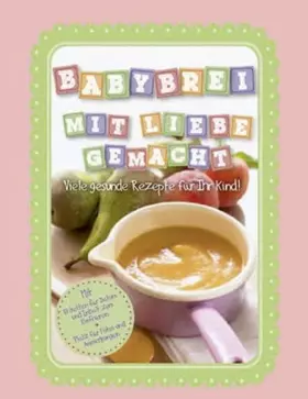 Couverture du produit · Babybrei mit Liebe gemacht