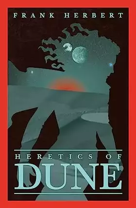 Couverture du produit · Heretics of dune (dune 5)